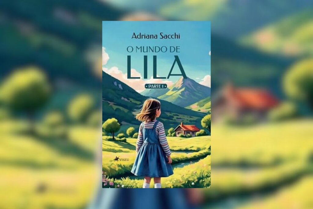 Capa do livro "O Mundo de Lila", com a ilustração de uma menina em um jardim com montanhas ao fundo e grama verde 