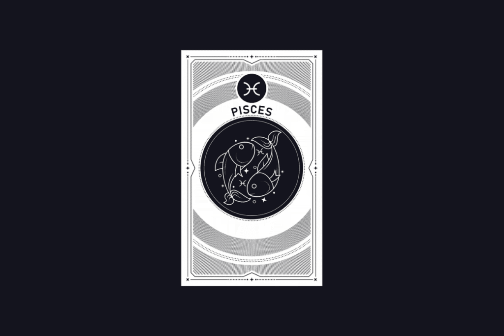 Ilustração em estilo carta de tarot em preto e branco do signo de Peixes, contendo o símbolo do signo, a palavra "PISCES" e dois peixes nadando em círculo no centro.