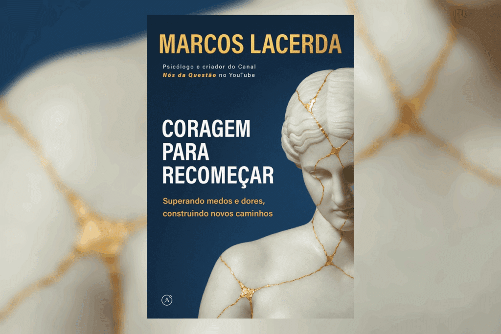 Capa do livro Coragem para recomeçar, de Marcos Lacerda: sobre fundo azul-marinho, a escultura de mármore branco de uma figura feminina aparece restaurada com as rachaduras preenchidas por ouro.